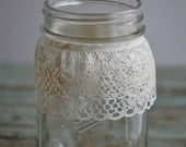 Lace trimmed mason jar vase, lace trimmed votive, rustic wedding decor, shabby chic wedding and home decor
