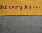 SALE / Live Every Day cotton tote