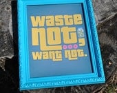 Waste Not, Want Not Typographic Print Unframed, English Proverb Wall Print, Kitchen Art, Buttons, Ball Jar, Blue, Yellow, Recycling
