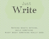 Writing Motivation Print in Mint Green, Just Write, New Years Resolution, Inspirational Typography, Office Art, Student Print
