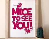 Mice To See You Screen print  poster by hello DODO - Mouse Happy Rodents Typography