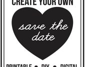 Printable DIY Customizable Save The Date design for wedding - Printable Digital File
