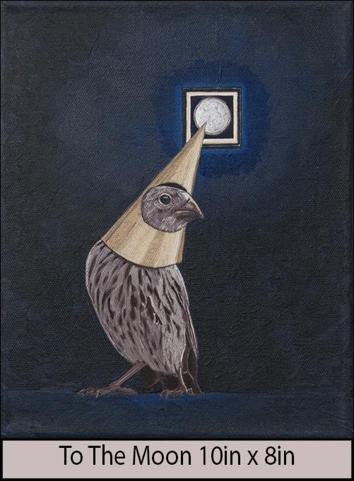 Title "To The Moon". An original painting of small brown bird with a rocket hat and big dreams.