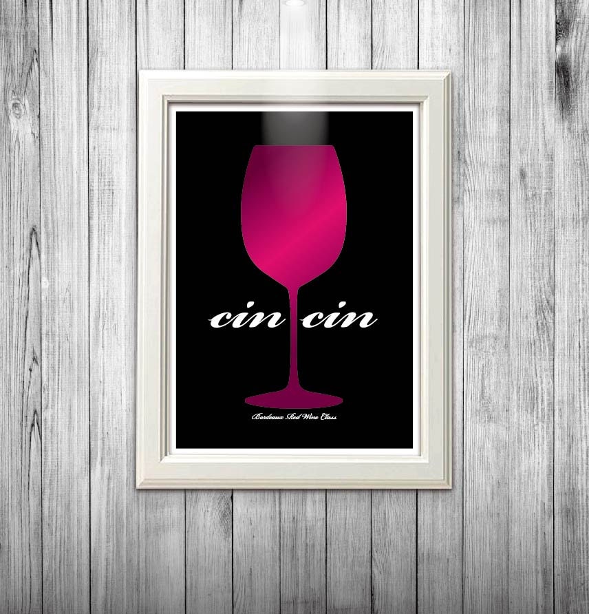 Cin cin Cheers poster, French poster, Bordeaux Red wine Class poster, french wine, Oenology, home decor illustration poster art print A4