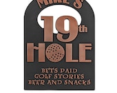 Golf 19th Hole Sign for Golfers Addict or the Man Cave Room Made in the USA