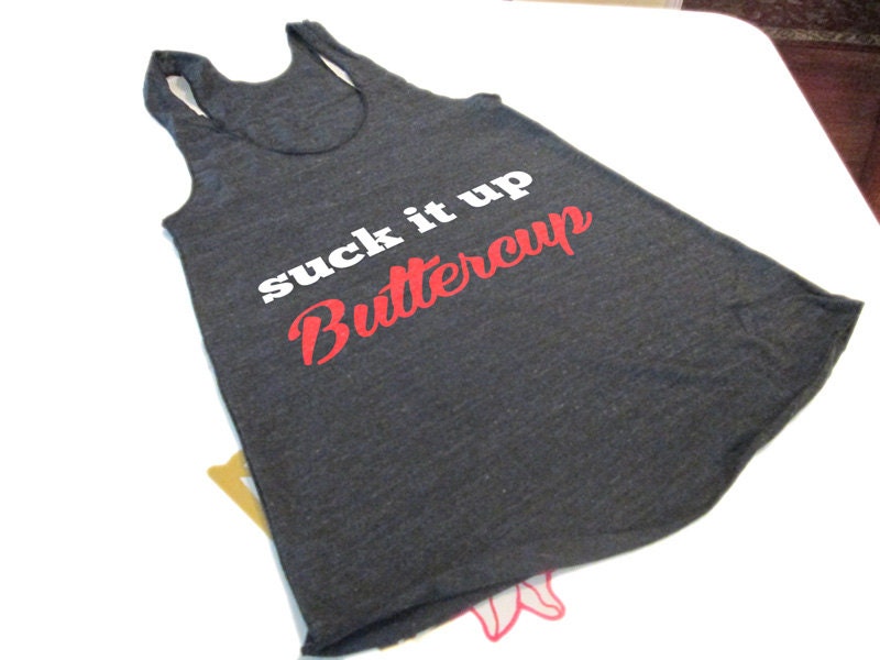 Suck It Up Buttercup - Womens Workout Tank top ECO Racer back clothing running - white / Red text