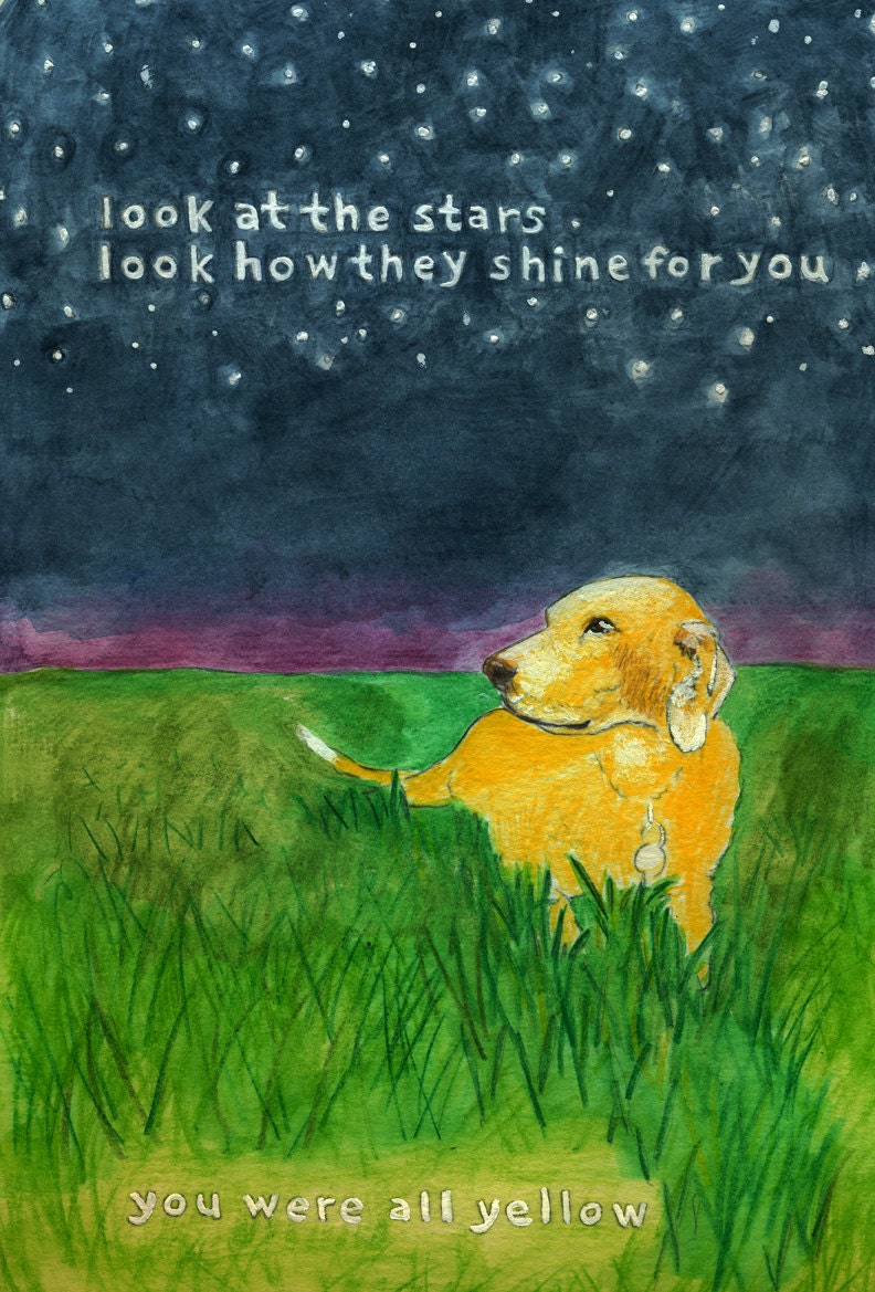 look at the stars. look how they shine for you. A digital print from an original painting.