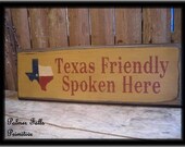 Primitive Country Western Texas Friendly Spoken Here Wood Wall Sign Room Decor