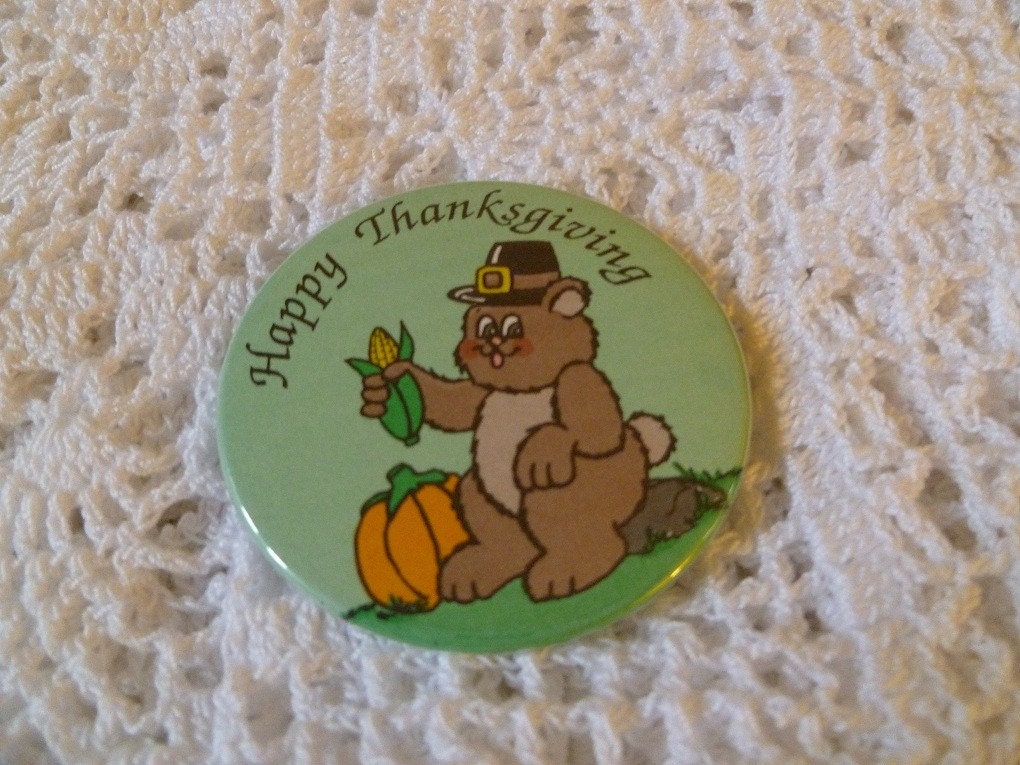 Happy Thanksgiving Bear Pin-Back Button