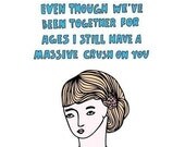Romantic Greeting Card - Massive Crush (Girl Version)