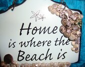 Home is Where the Beach is Plaque