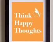 THINK HAPPY THOUGHTS in Orange - Art Print