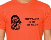 Chewbacca Is My Co-Pilot T-Shirt TShirt T Shirt Star Wars Han Solo Darth Vader Luke Skywalker American Apparel Tee Orange with Black Ink