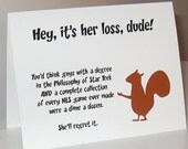 Funny squirrel card when the relationship goes wrong (WG154)
