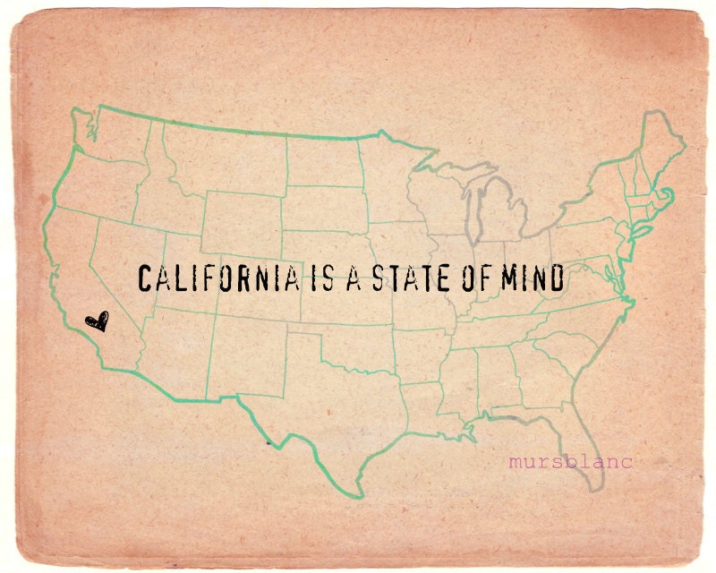 California is a state of mind ( custom state)