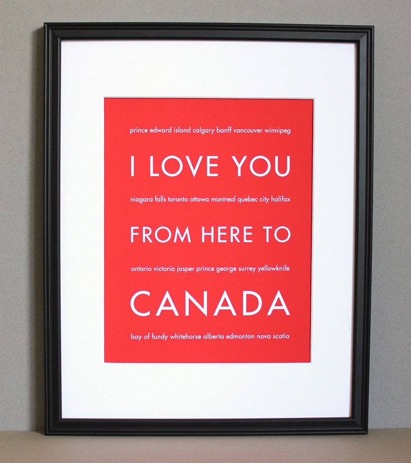Canada Travel Art, I Love You From Here To Canada, 8x10, Choose Color, Unframed