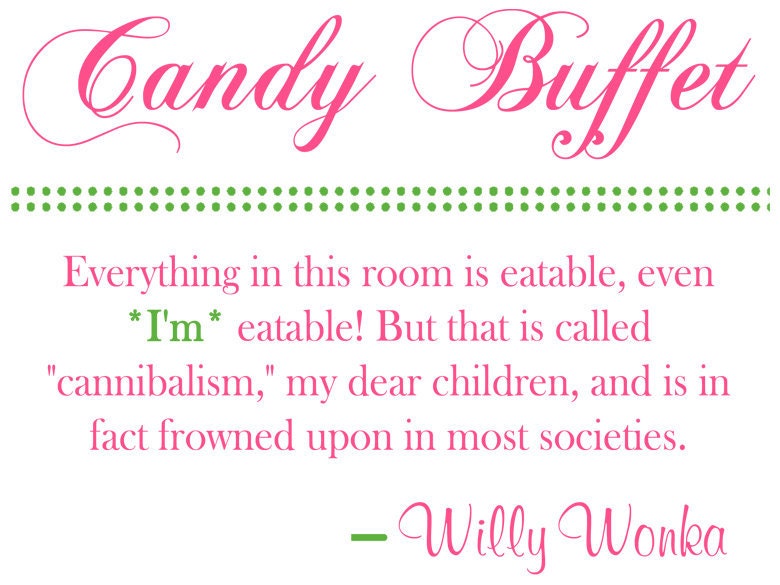 Custom Printable Willy Wonka Wedding Candy Buffet Sign