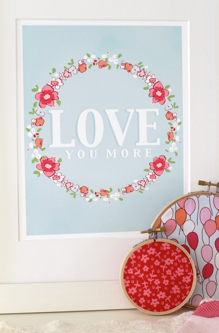 Children's Wall Art Print - Love You More - 8x10 - Kids Nursery Room Decor