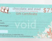 Gift Certificate (75 dollar value) by Chocolate and Steel