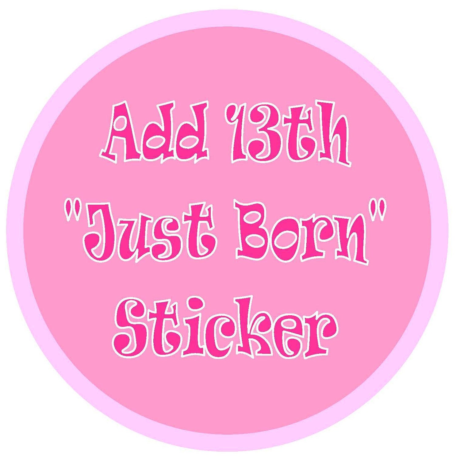 Monthly Onesie Stickers for Baby Boy or Baby Girl - Add a "Just Born" Sticker to Your Order - Onesie Baby Stickers