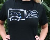 Nobody Listens To Me Anymore shirt