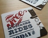 Letterpress Coaster - Free Mustache Rides