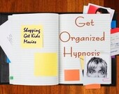 Get Organized Hypnosis CD or mp3 Download. Learn Organizational Skills to Change Your Life. Eliminate Disorganization
