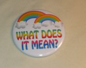Double Rainbow Meme Button
