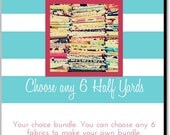 Your Choice Half Yard Bundle of 6 - Please Read Description before you buy