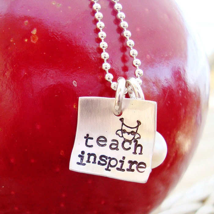 Teacher Necklace.. hand stamped teacher jewelry..  sterling silver teacher necklace.. inspirational jewelry