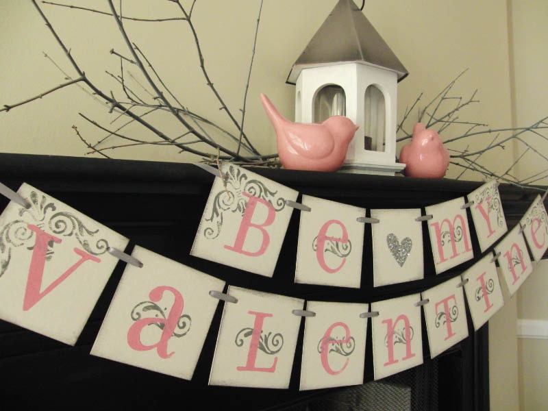 valentine decorations Be My Valentine sign, banner, garland, swag