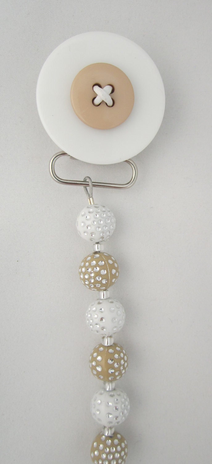 Tan Button Pacifier clip with Stunning Beads