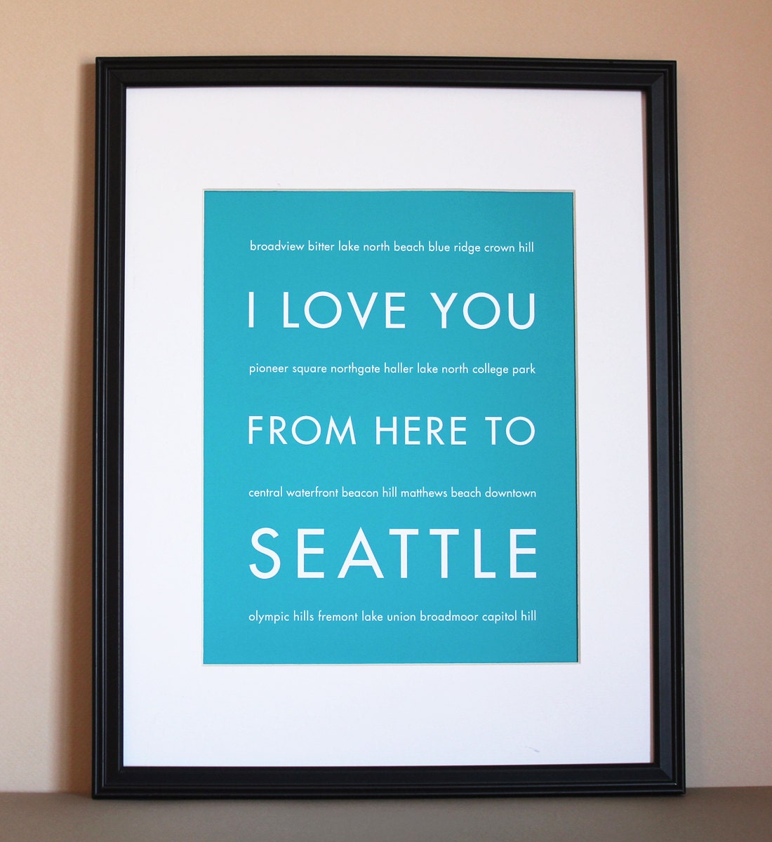 I Love You From Here To Seattle, Travel Art, 8x10, Choose Your Color, Unframed