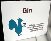 History of gin -  funny handmade squirrel  card (WG138)