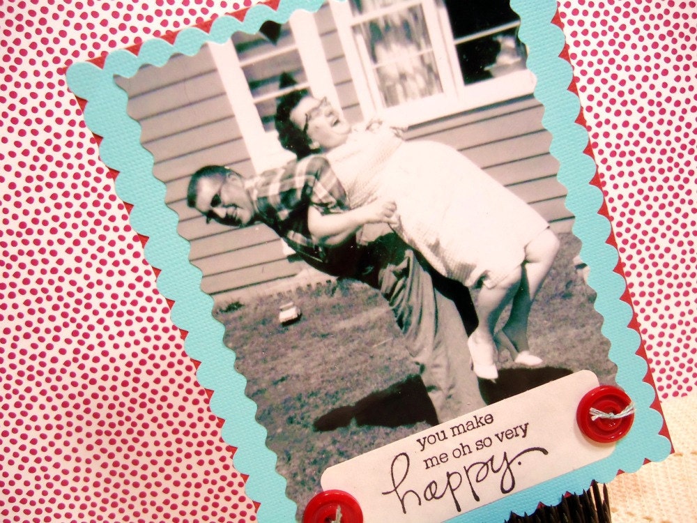 You Make Me Oh So Very Happy Valentine or Love Card