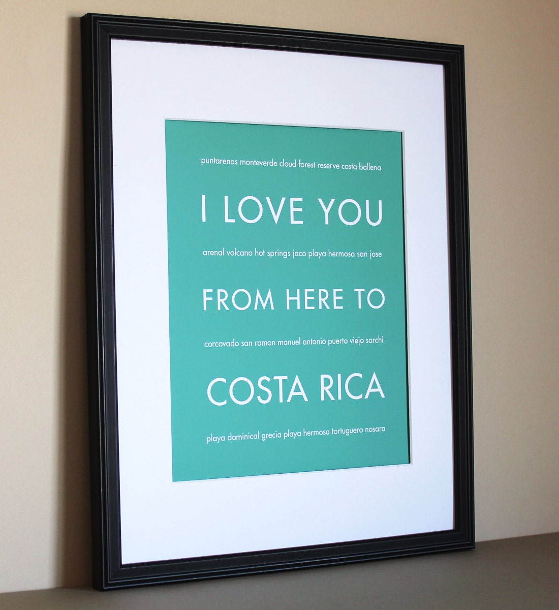 Costa Rica Travel Art, I Love You From Here To Costa Rica, 8x10, Choose Color, Unframed