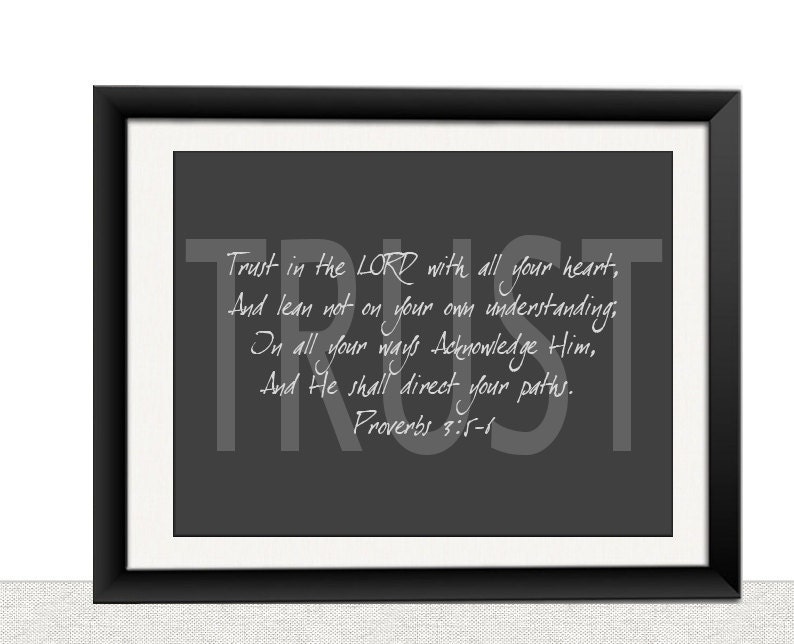 Trust in the Lord Proverbs 3 5-6 Printable Scripture Art Digital Download 8x10 Wall Art PDF