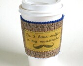 Moustache Coffee Sleeve or Cup Cozy made from Fused Plastic Bags