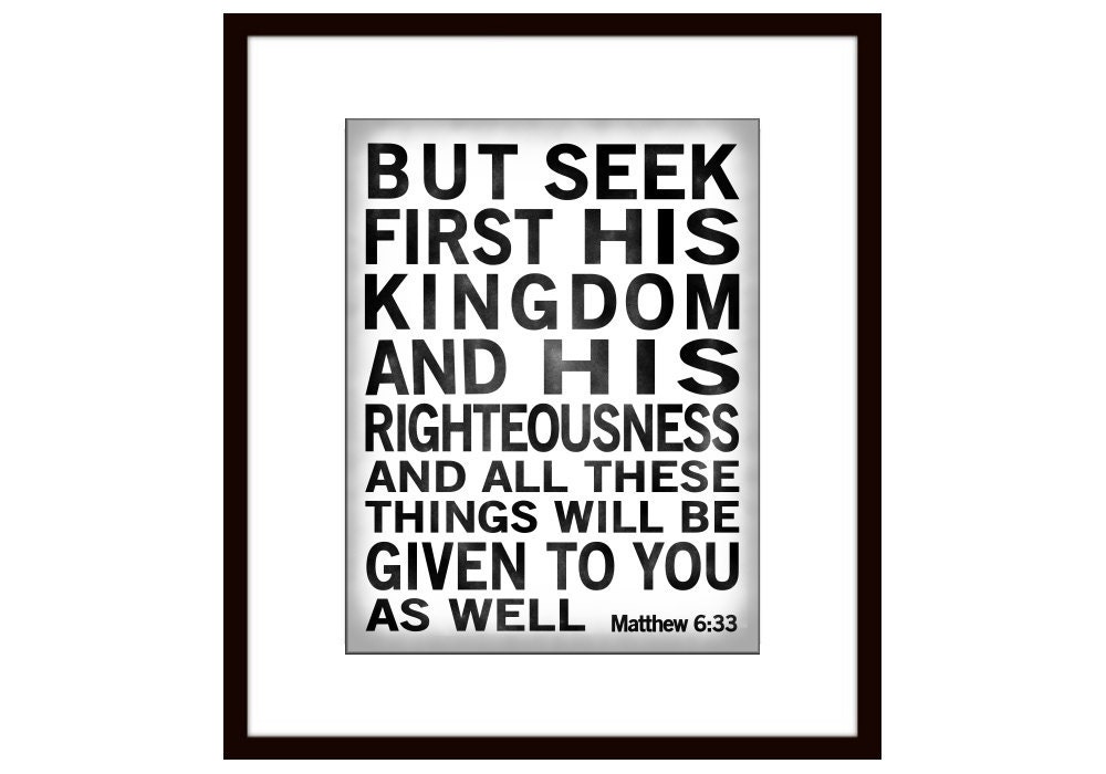 But Seek First His Kingdom Downloadable Art Printable Scripture PDF Poster Matthew 6:33