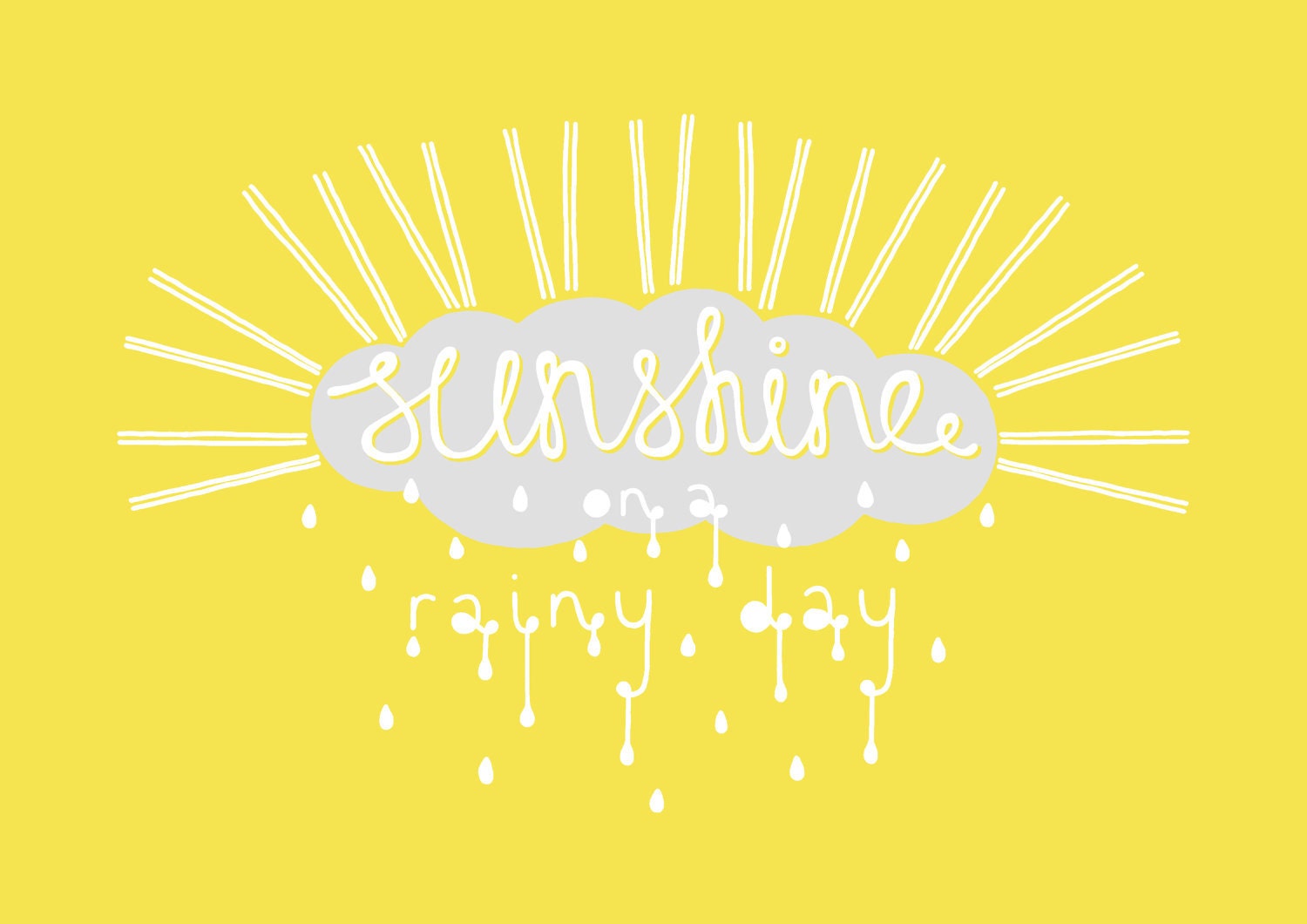 A4 Print - 'Sunshine on a Rainy Day'