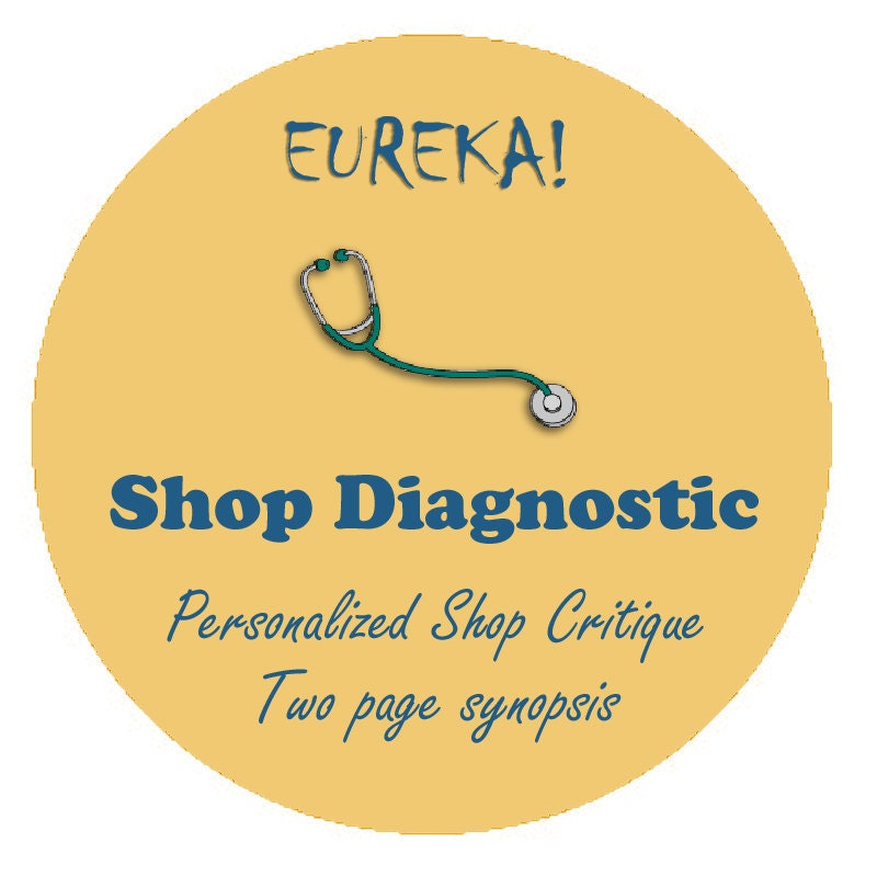 Etsy Shop Diagnostic - Personalized Critique for your Etsy Shop - Knowledge is Power