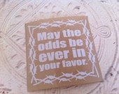 May the odds be ever in your favor, Bumper Sticker Vinyl Laptop Decal, Large Indoor Outdoor White Quote
