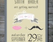 PUCKER & STACHE Custom Wedding Save the Date/Engagement Party/Rehearsal Dinner - You Print