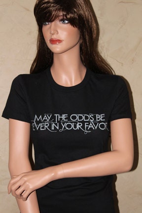 May the Odds Be Ever In Your Favor Black Fitted Shirt Size SMALL