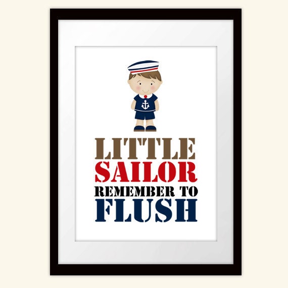 Bathroom Sailor, Nautical Art, Little Sailor Remember to Flush, Wall Art Printable