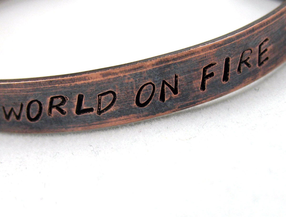 Go Forth and Set the World On Fire - Hand Stamped, Antiqued Copper Bracelet, customizable graduate gift