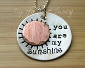 You are My Sunshine Hand Stamped Custom Necklace Personalized with Name Sterling Silver, Copper
