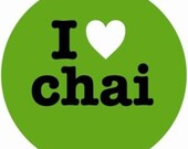I LOVE CHAI funky button badge