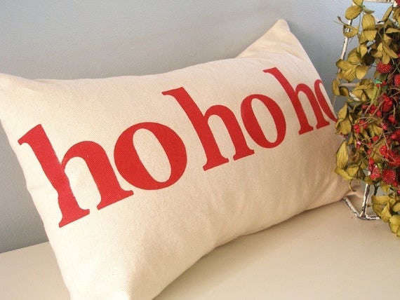 ho ho ho - Hand Stamped Holiday Pillow Cover