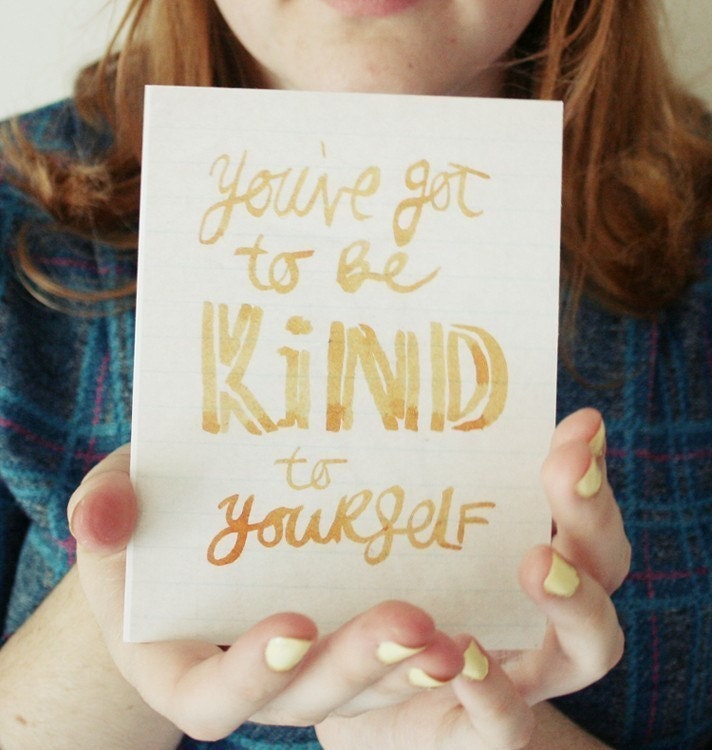 Kind To Yourself- postcard print